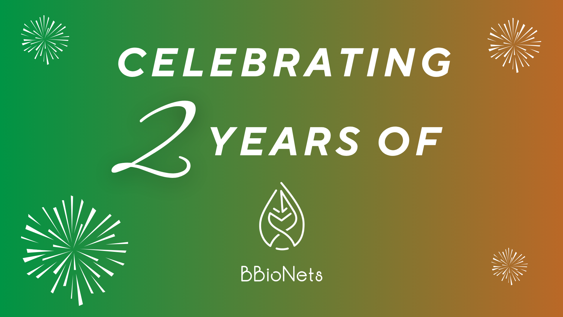 Celebrating 2 Years of BBioNets (banner)