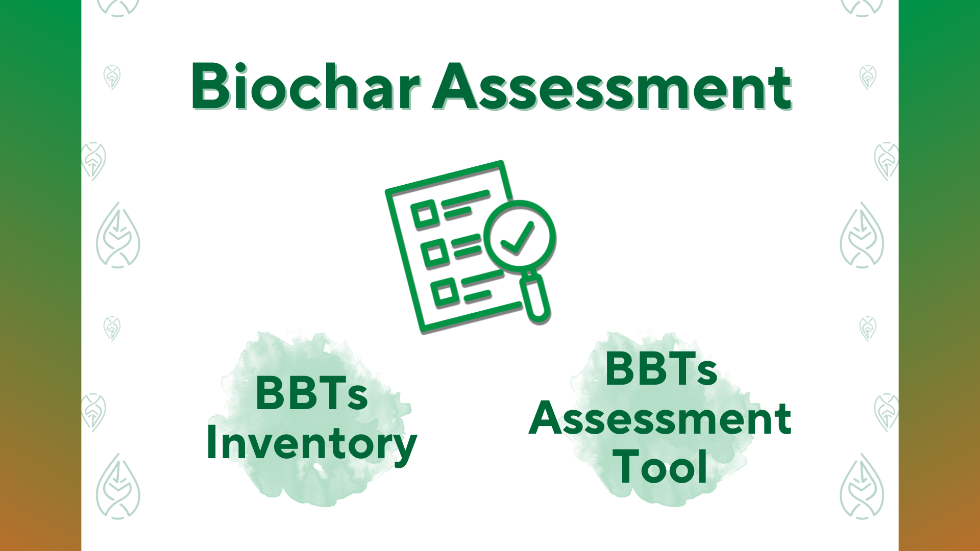 Banner with the phrases 'Biochar Assessment', 'BBTs Inventory' and 'BBTs Assessment Tool'.